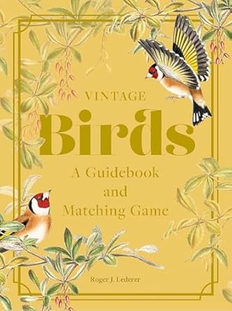 vintage birds a guidebook and matching game 1st edition roger j lederer 195841767x, 978-1958417676