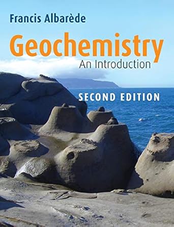 geochemistry an introduction 1st edition francis albarede 0521706939, 978-0521706933