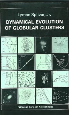 dynamical evolution of globular clusters 1st edition lyman s spitzer jr 0691083096, 978-0691083094
