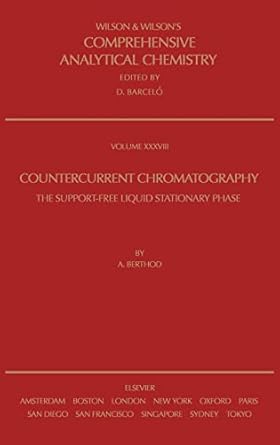 countercurrent chromatography 1st edition a berthod 044450737x, 978-0444507372