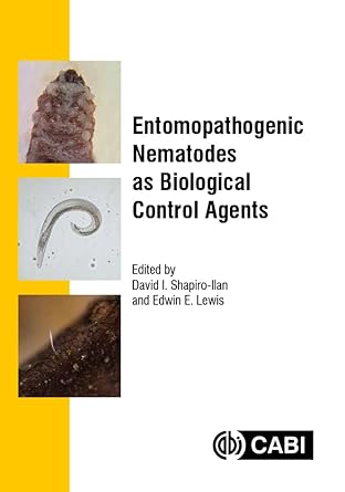 entomopathogenic nematodes as biological control agents 1st edition dr d shapiro llan ,edwin lewis
