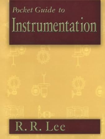 pocket guide to instrumentation 1st edition r r lee 0884153088, 978-0884153085
