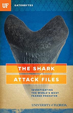 the shark attack files investigating the worlds most feared predator 1st edition jeff klinkenberg ,university