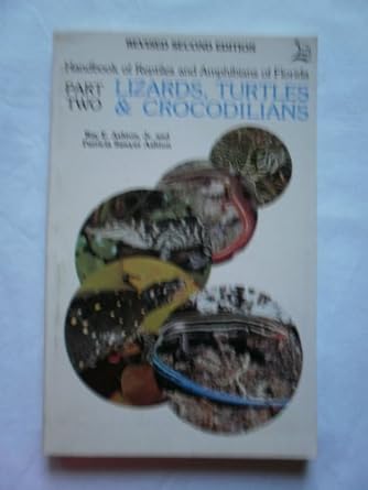 handbook of reptiles and amphibians of florida part 2 lizards turtles and crocodilians 1st edition ray e