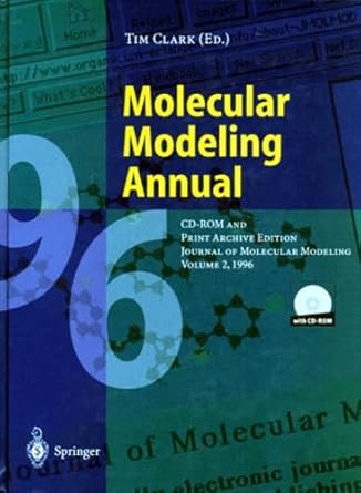 molecular modeling annual cd rom and print   journal of molecular modeling 1st edition timothy clark