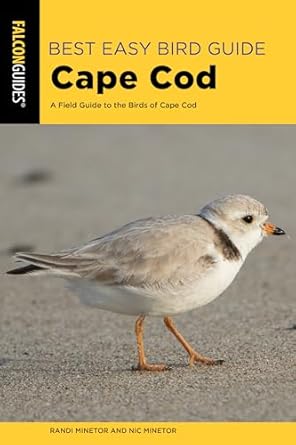 best easy bird guide cape cod a field guide to the birds of cape cod 1st edition randi minetor ,nic minetor