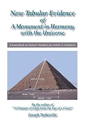 new tabular evidence of a monument in harmony with the universe a sourcebook on natures numbers for artists