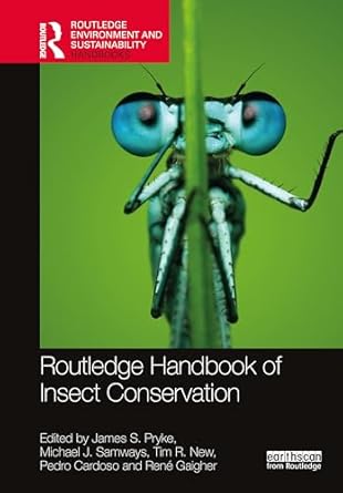 routledge handbook of insect conservation 1st edition james s pryke ,michael j samways ,tim r new ,pedro