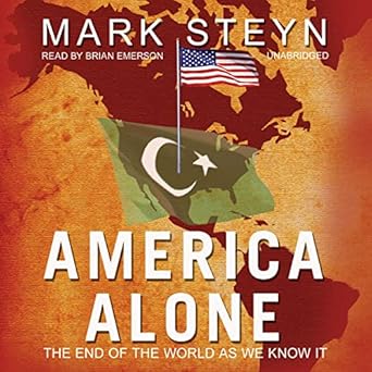 america alone the end of the world as we know it 1st edition mark steyn ,brian emerson 0786157933,