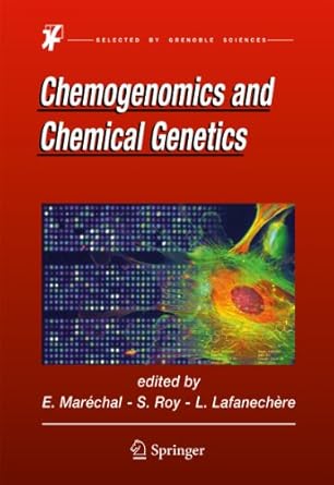 chemogenomics and chemical genetics a users introduction for biologists chemists and informaticians 1st