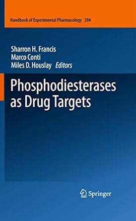 phosphodiesterases as drug targets 1st edition sharron h francis ,marco conti ,miles d houslay 3642179681,