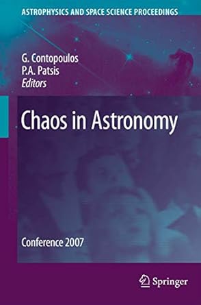 chaos in astronomy conference 2007 1st edition g contopoulos ,p a patsis 3540758259, 978-3540758259