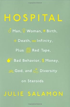 hospital man woman birth death infinity plus red tape bad behavior money god and diversity on steroids 1st