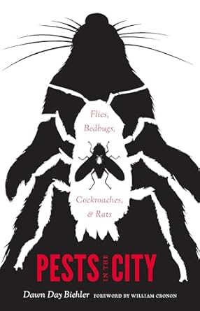 pests in the city flies bedbugs cockroaches and rats 1st edition dawn day biehler ,paul s sutter ,william