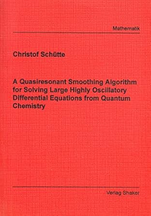 a quasiresonant smoothing algorithm for solving large highly oscillatory differential equations from quantum