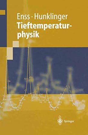 tieftemperaturphysik 1st edition christian enss ,siegfried hunklinger 3642632025, 978-3642632020