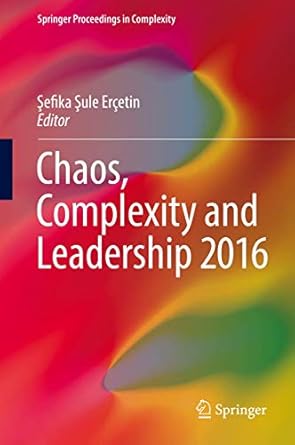 chaos complexity and leadership 2016 1st edition sefika sule ercetin 3319645528, 978-3319645520