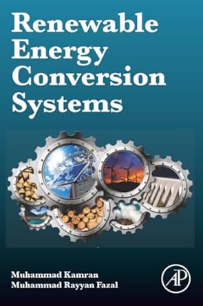renewable energy conversion systems technologies design and operation 1st edition muhammad kamran ,muhammad
