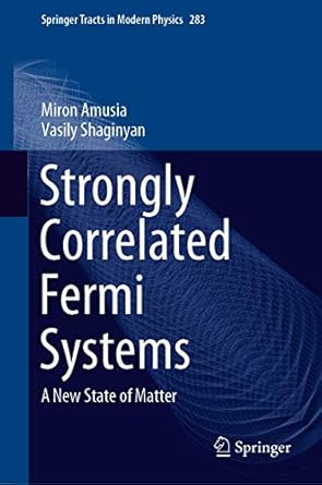 strongly correlated fermi systems a new state of matter 1st edition miron amusia ,vasily shaginyan