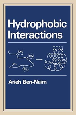 hydrophobic interactions 1st edition arieh y ben naim 030640222x, 978-0306402227