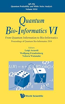quantum bio informatics vi from quantum information to bio informatics proceedings of quantum bio informatics
