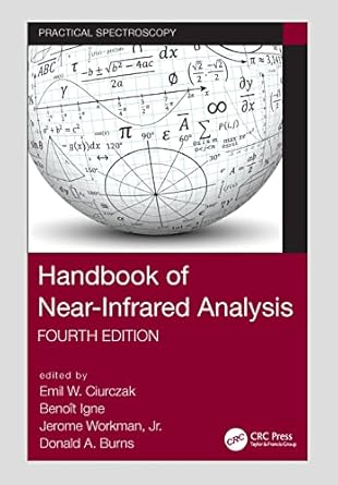 handbook of near infrared analysis 1st edition emil w ciurczak ,benoit igne ,jerome workman jr ,donald a