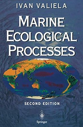 marine ecological processes 1st edition i valiela 0387943218, 978-0387943213