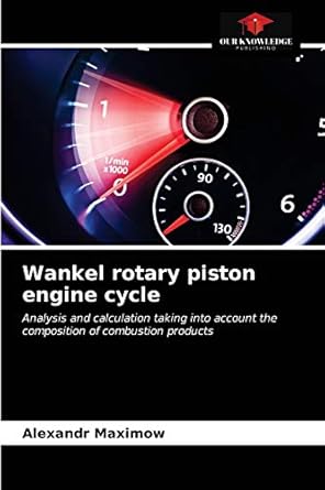 wankel rotary piston engine cycle analysis and calculation taking into account the composition of combustion