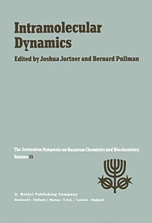 intramolecular dynamics proceedings of the fifteenth jerusalem symposium on quantum chemistry and