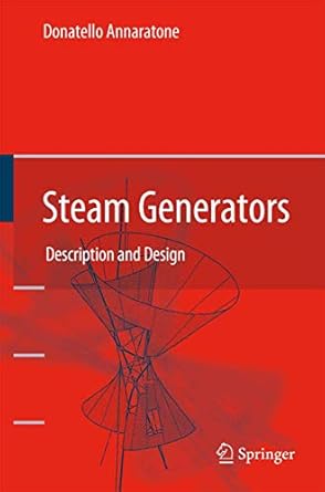 steam generators description and design 1st edition donatello annaratone 3540777148, 978-3540777144