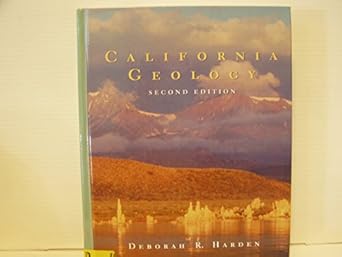 california geology 1st edition deborah harden 013100218x, 978-0131002180
