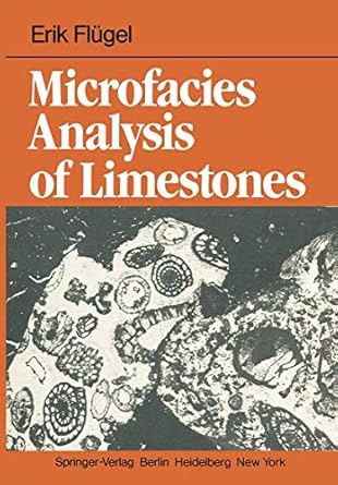 microfacies analysis of limestones 1st edition e flugel ,k christenson 3642684254, 978-3642684258