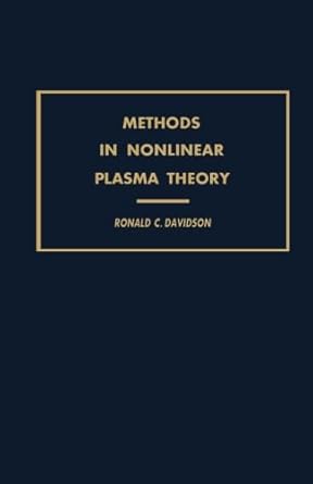 methods in nonlinear plasma theory 1st edition ronald c davidson 0124315364, 978-0124315365