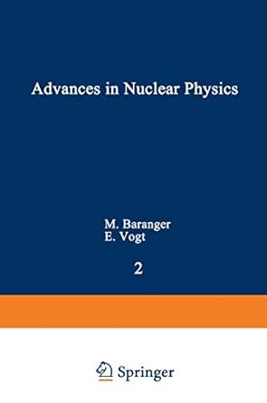 advances in nuclear physics volume 2 1st edition michel baranger ,erich vogt 1468483455, 978-1468483451