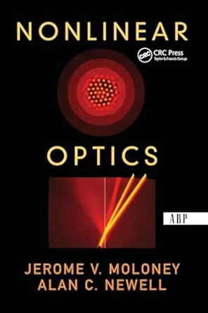nonlinear optics 1st edition alan newell 0813341183, 978-0813341187
