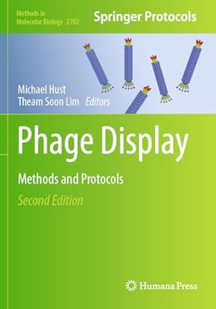 phage display methods and protocols 1st edition michael hust ,theam soon lim 107163383x, 978-1071633830