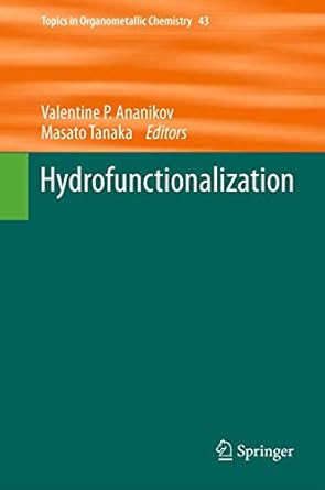 hydrofunctionalization 1st edition valentine p ananikov ,masato tanaka 3642337341, 978-3642337345