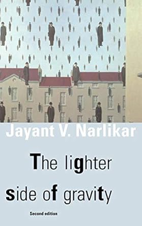 the lighter side of gravity 1st edition jayant vishnu narlikar 0521550092, 978-0521550093