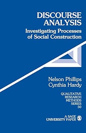 discourse analysis investigating processes of social construction 1st edition nelson phillips ,cynthia hardy