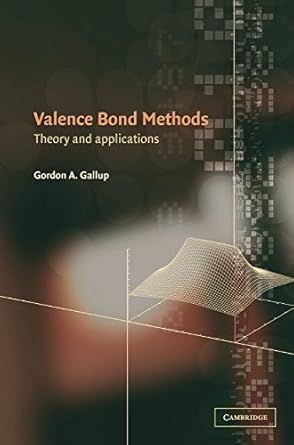 valence bond methods theory and applications 1st edition gordon a gallup 0521803926, 978-0521803922