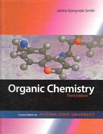 organic chemistry   for arizona state university 1st edition janice gorzynski smith 0077447042, 978-0077447045