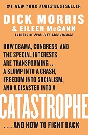 catastrophe 1st edition dick morris ,eileen mcgann 0061771058, 978-0061771057