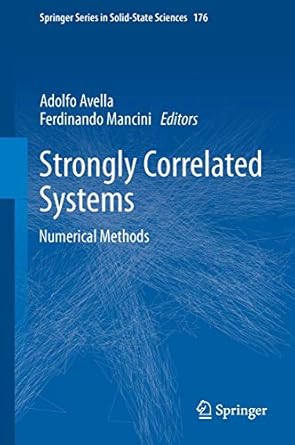 strongly correlated systems numerical methods 1st edition adolfo avella ,ferdinando mancini 3642351050,