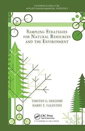 sampling strategies for natural resources and the environment 1st edition harry t valentine ,timothy g