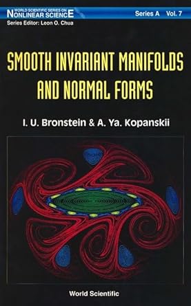 smooth invariant manifolds and normal forms 1st edition i u bronshtein ,a ya kopanskii ,i u bronstein
