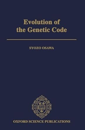 evolution of the genetic code 1st edition syozo osawa 0198547811, 978-0198547815