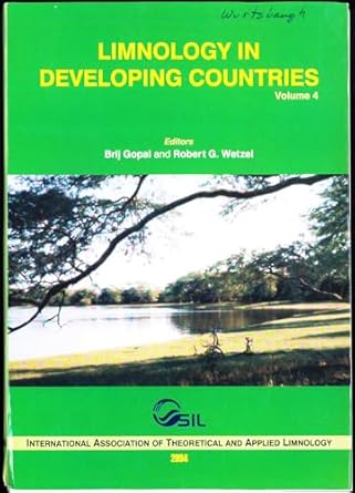 limnology in developing countries volume 4 1st edition r g gopal, b and wetzel 8186047239, 978-8186047231
