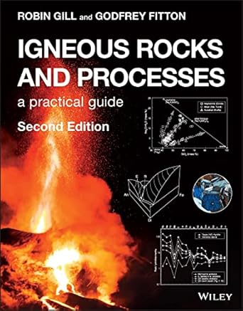 igneous rocks and processes a practical guide 1st edition robin gill ,godfrey fitton 1119455669,