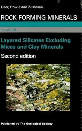 rock forming minerals 3b layered silicates excluding micas and clay minerals 1st edition w a deer ,r a howie