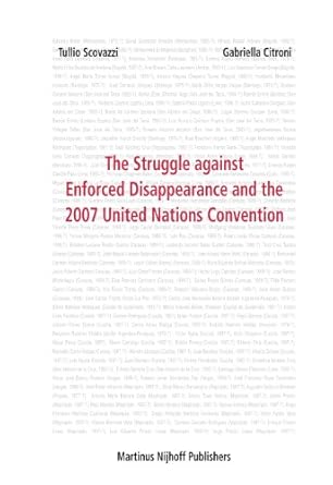 struggle against enforced disappearance and the 2007 united nations convention 1st edition tullio scovazzi